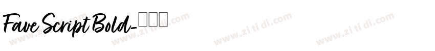 Fave Script Bold字体转换